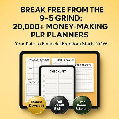 20,000+ Money-Making PLR Planners That Sell Themselves - Your Path to Financial Freedom Starts NOW!